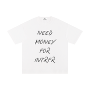 need money for intrfr,unisex,cotton