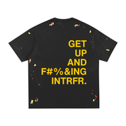 intrfr,get up and interfere,interfere with the narrative,unisex,paint splatter